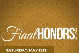 Final Honors Ceremony 2018 This celebration honors the accomplishments of graduating seniors of African descent &amp; their allies. Saturday, May 12, 2018  6:00 pm Page Auditorium, West Campus Duke University This event is free &amp; open to the public. Doors open at 5:30. Light Reception to follow in the Penn Pavilion.